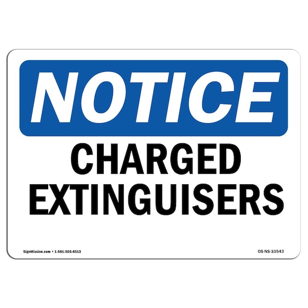 Safety Sign, OSHA Notice, 3.5" Height, Charged Extinguishers Sign, Landscape, 10PK